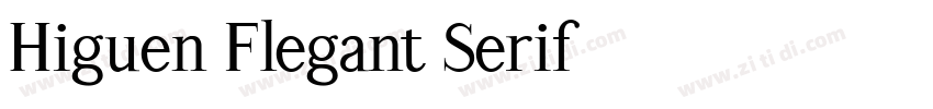 Higuen Flegant Serif字体转换